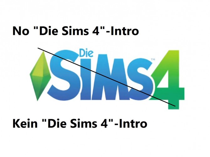 Sims 4 No Intro MOD by Simser der Deutschen at Mod The Sims