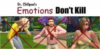 Emotions Don’t Kill by DrChillgood at Mod The Sims