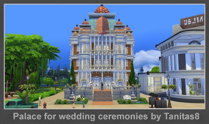 Sims 4 Palace for wedding ceremonies at Tanitas8 Sims