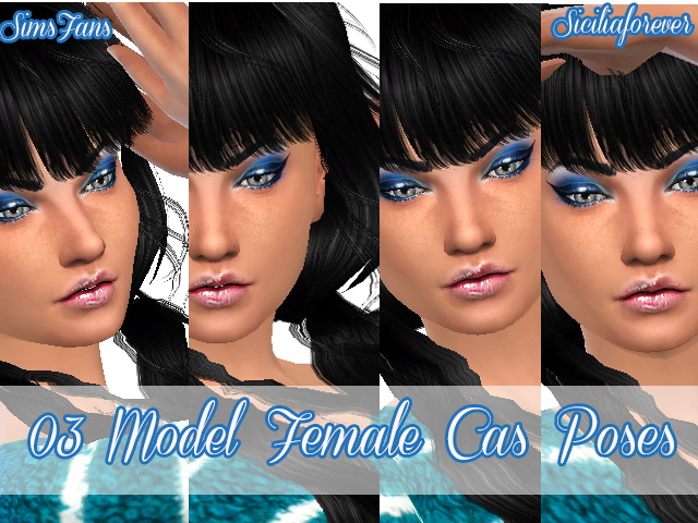 Sims 4 03 Model Female Cas Poses/Animation by Siciliaforever at Sims Fans