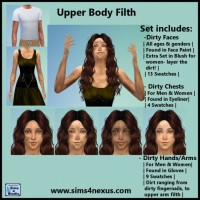 Upper Body Filth: Dirty faces. chest, arms at Sims 4 Nexus