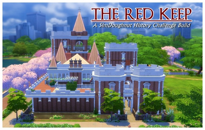 Sims 4 The Red Keep: History Challenge Build at SimDoughnut