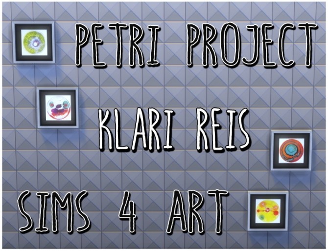 Sims 4 Petri Project by artist Klari Reis at ThatMalorieGirl