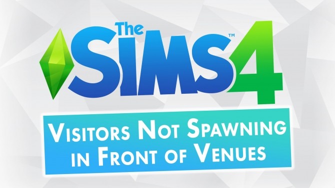 Sims 4 Visitors Not Spawning in Front of Venues by weerbesu at Mod The Sims