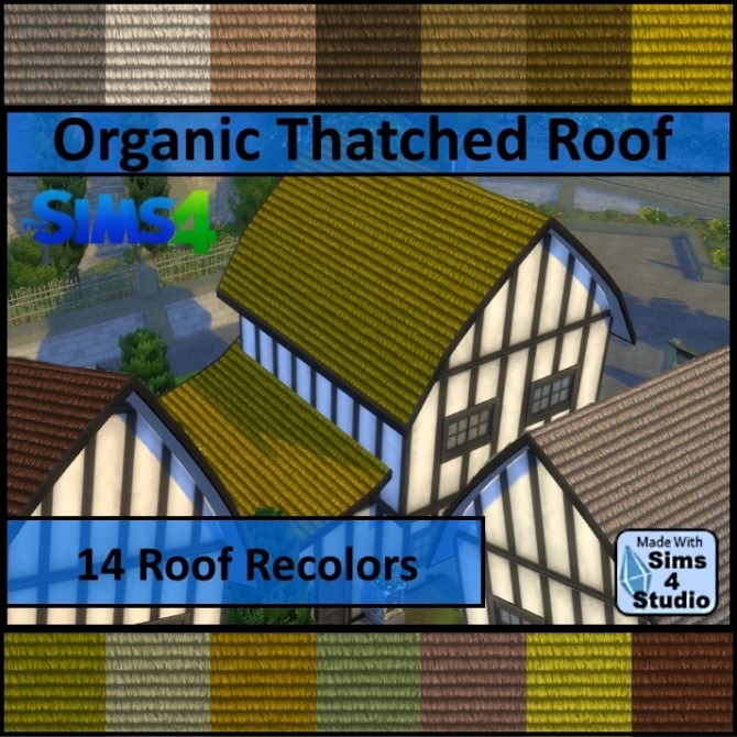 Sims 4 Organic Thatched Roof by Dalax at Mod The Sims