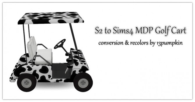 Sims 4 2To4 Conversions of MDP’s Golf Cart at 13pumpkin31