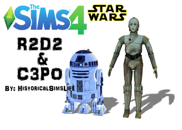 Sims 4 R2D2 & C3PO STAR WARS by Anni K at Historical Sims Life