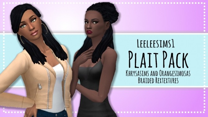 Sims 4 Plait Pack Retextures by leeleesims1 at SimsWorkshop