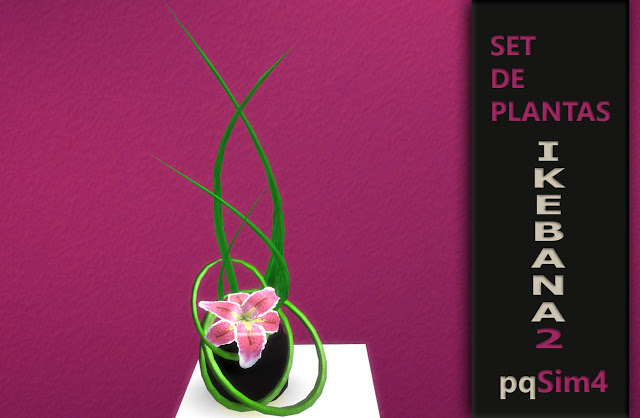 Sims 4 Ikebana plants set by Mary Jiménez at pqSims4