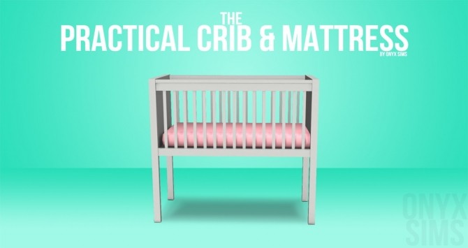 Sims 4 The Practical Crib & Mattress at Onyx Sims