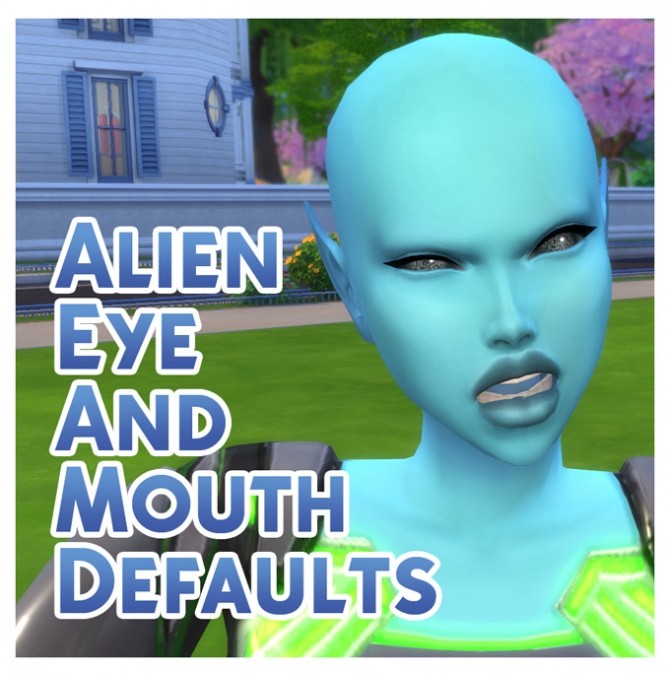 Sims 4 Alien Eye and Mouth Defaults by Menaceman44 at Mod The Sims