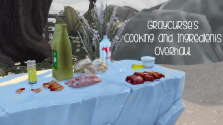 Cooking & Ingredients Overhaul by graycurse at Mod The Sims