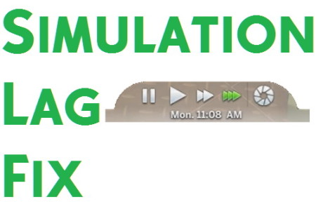 Simulation Lag Fix by simmythesim at Mod The Sims