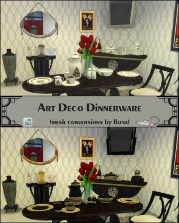 Ilona’s Art deco dinnerware conversion at Loverat Sims4