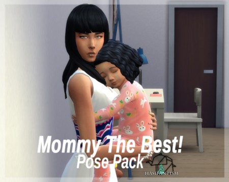 Mommy The Best pose pack at HASIFANTISM