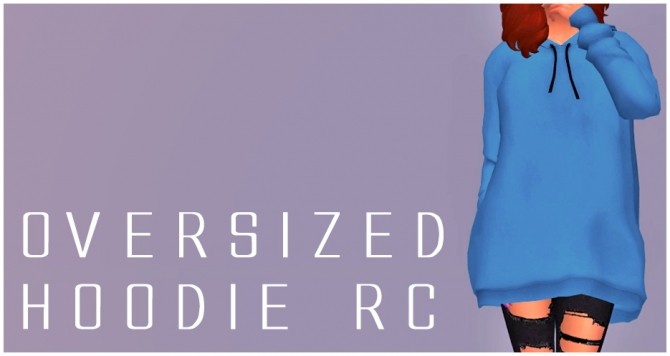 Sims 4 Oversized Hoodie RC by Sympxls at SimsWorkshop