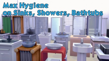 Max Hygiene on Sinks, Showers and Bathtubs by turon at Mod The Sims