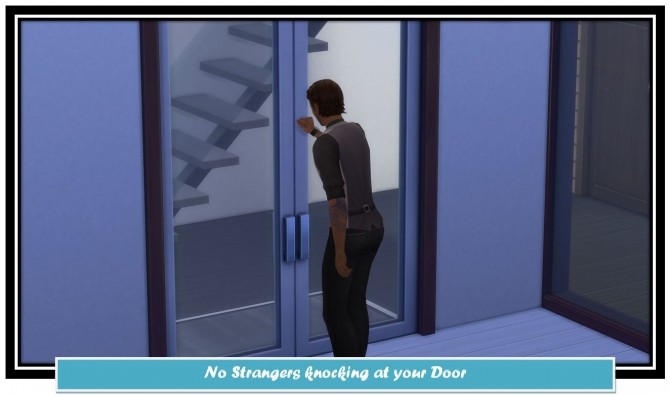 Sims 4 No Strangers knocking at your Door by LittleMsSam