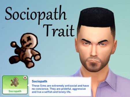 Sociopath Trait by Kialauna at Mod The Sims