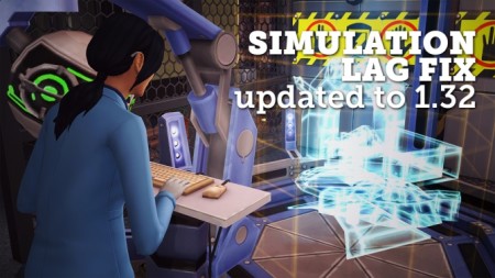 Simulation Lag Fix updated for 1.32 by duderocks at Mod The Sims