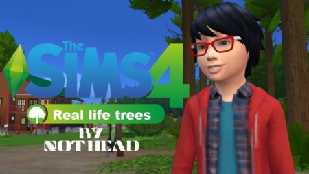 Real Life Trees by Nothead at Mod The Sims