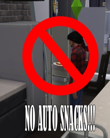 No Auto Snacks by meharie at Mod The Sims