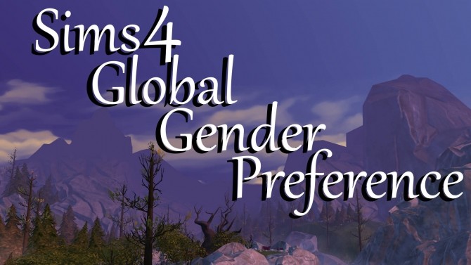 Sims 4 Global Gender Preference by PolarBearSims at Mod The Sims