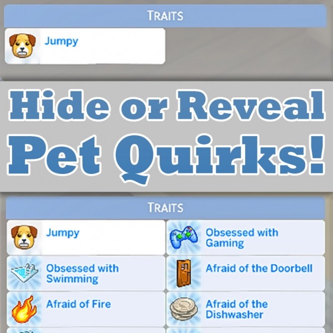 Sims 4 Hide or Reveal Pet Quirks by MattBrancher at Mod The Sims