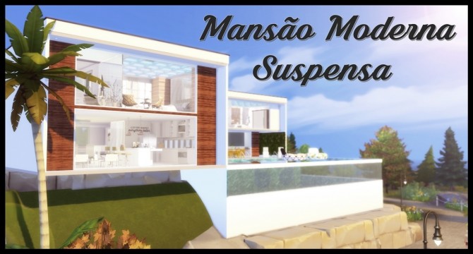 Sims 4 Suspensa modern house at Lily Sims