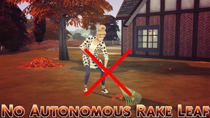 Sims 4 No Autonomous Rake Leaf at MSQ Sims
