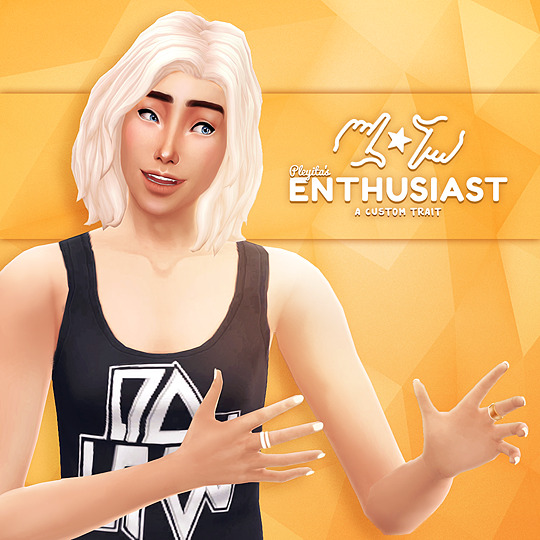 Sims 4 ENTHUSIAST custom trait at Pleyita