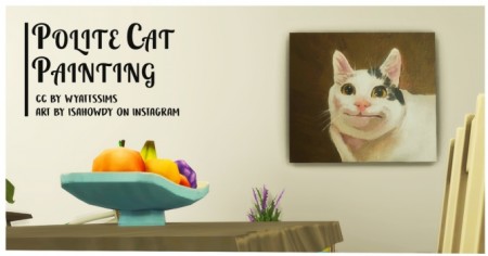 POLITE CAT PAINTING at Wyatts Sims