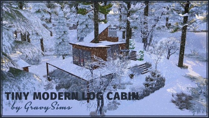 Sims 4 Tiny Modern Log Cabin at GravySims