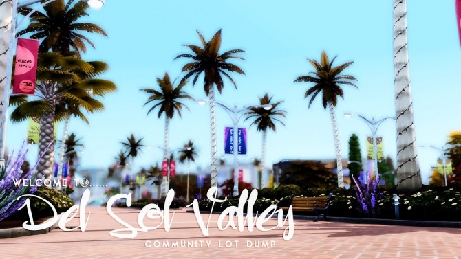 Sims 4 Welcome to Del Sol Valley   Community Lot Dump at Simsational Designs