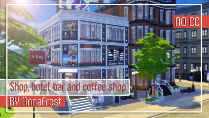 Sims 4 Shop, hotel, bar and coffee shop at Anna Frost