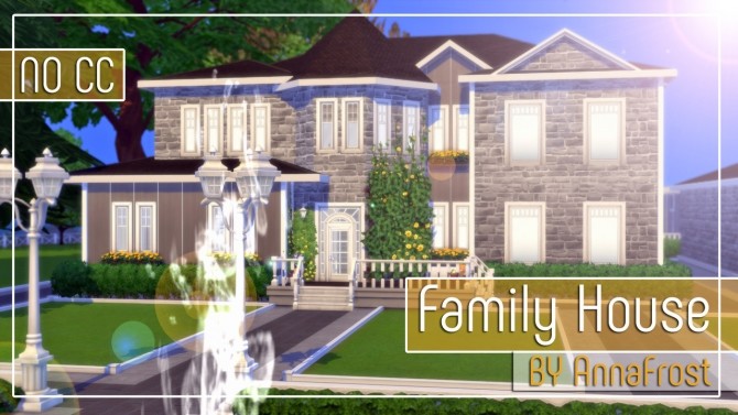 Sims 4 Family house at Anna Frost