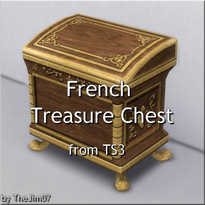 Sims 4 French Treasure Chest from TS3 by TheJim07 at Mod The Sims
