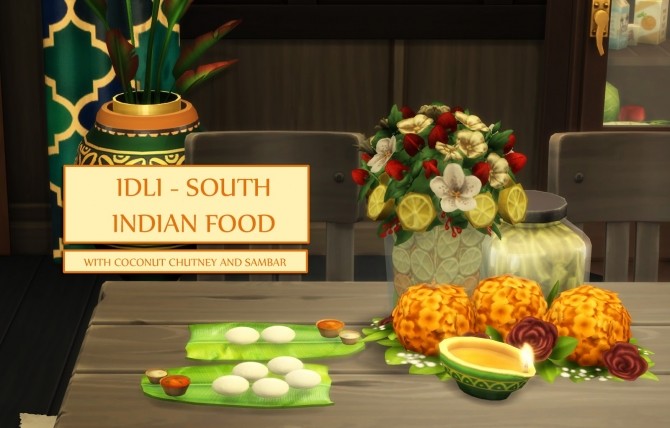 Sims 4 IDLI SOUTH INDIAN FOOD at Icemunmun