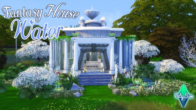 Sims 4 Fantasy house water at Taty – Eámanë Palantír