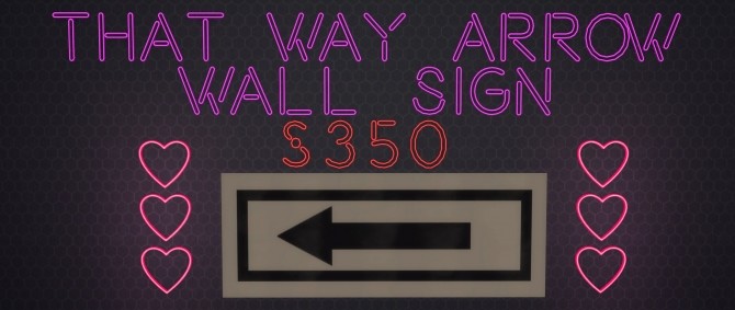 Sims 4 That Way Arrow Wall Sign by Duncan Disorderly at Mod The Sims