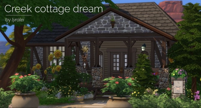 Sims 4 Creek Cottage Dream No CC by Lyralei at Mod The Sims