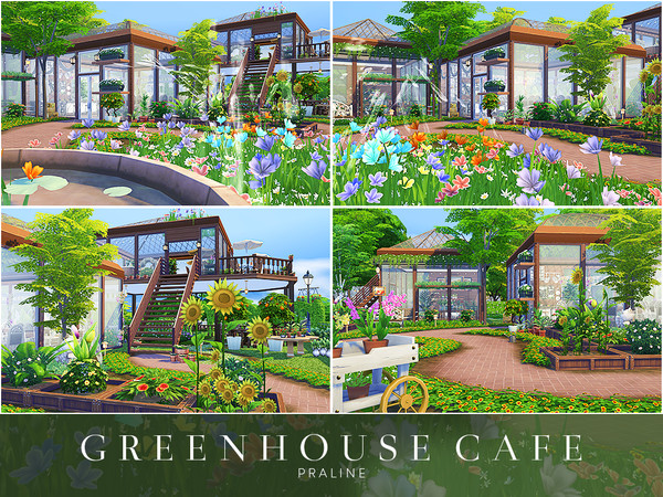 Sims 4 Greenhouse Cafe by Pralinesims at TSR