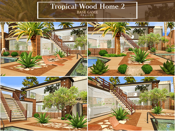 Sims 4 Tropical Wood Home 2 by Pralinesims at TSR