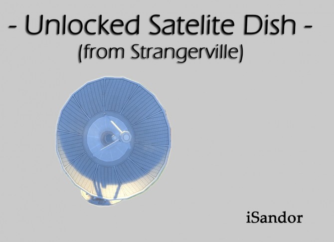 Sims 4 Unlocked satelite dish from Strangerville by iSandor at Mod The Sims
