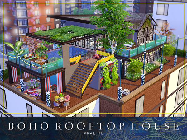 Sims 4 Boho Rooftop House by Pralinesims at TSR