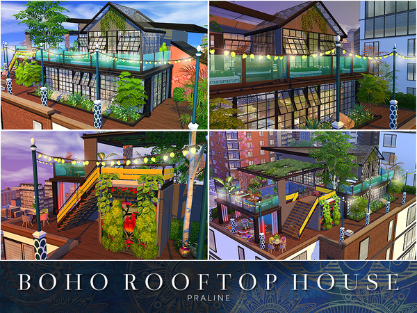 Sims 4 Boho Rooftop House by Pralinesims at TSR