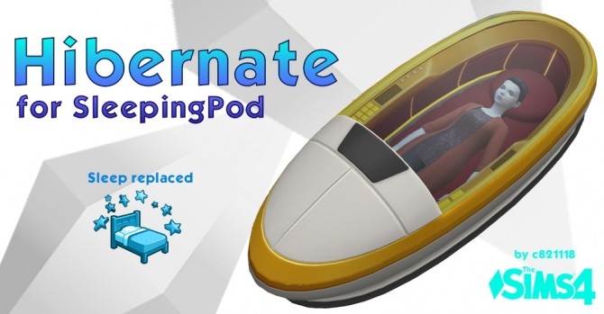 Sims 4 Hibernate for Sleeping Pod by c821118 at Mod The Sims