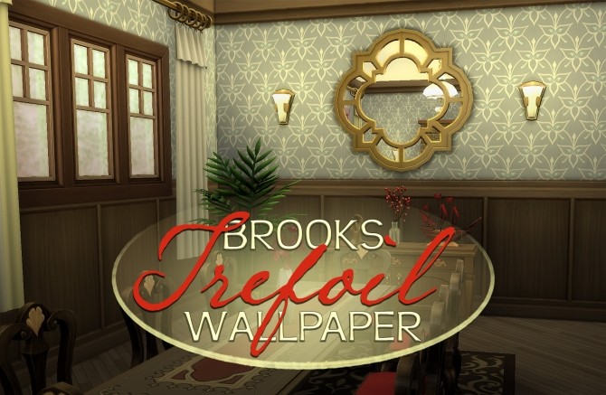 Sims 4 Brooks Trefoil Wallpaper by Lofidi at Mod The Sims