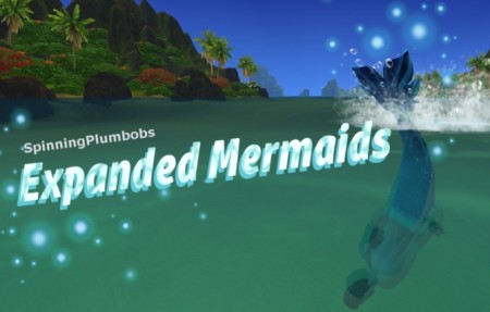 Mermaids Expanded by SpinningPlumbobs at Mod The Sims