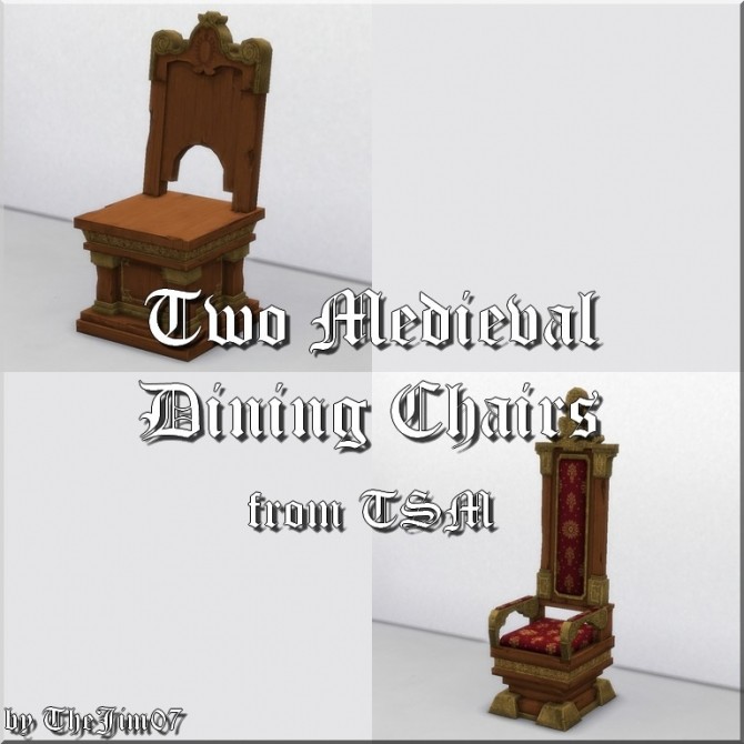 Sims 4 Two Medieval Dining Chairs by TheJim07 at Mod The Sims